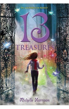 13 Treasures - Michelle Harrison 13 Treasures - Michelle Harrison