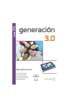 Generación 3.0 A2-B1 Libro Del Alumno +Audio Descargable