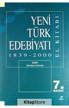 Yeni Türk Edebiyatı El Kitabı 1839-2000 / Kolektif
