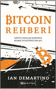 Bitcoin Rehberi - Lan Demartino - Epsilon Yayınevi Bitcoin Rehberi - Lan Demartino - Epsilon Yayınevi