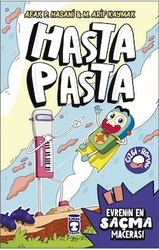 Hasta Pasta Evrenin En Saçma Macerası Çizgi Roman Timaş Hasta Pasta Evrenin En Saçma Macerası Çizgi Roman Timaş