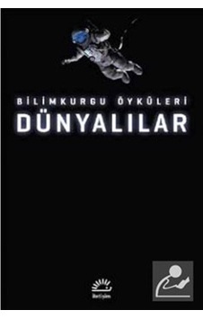 Dünyalılar Bilimkurgu Öyküleri- İletişim Yayınları