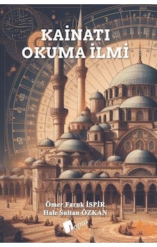 Kainatı Okuma İlmi - Hale Sultan Özkan - Lopus