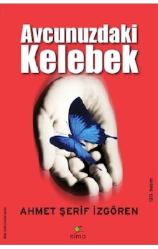 Avucunuzdaki Kelebek Avucunuzdaki Kelebek