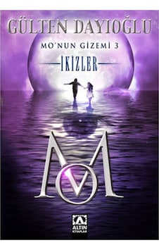 Mo'nun Gizemi 3 - İkizler - Gülten Dayıoğlu - Altın Kitaplar