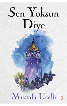 Sen Yoksun Diye - Mustafa Uzelli - Cinius