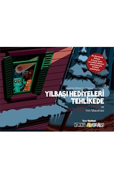 Eğlen Öğren Korku Avcıları - Yılbaşı Hediyeleri Tehlikede - Gauthier Bribosia - Thomas De Coster - Dstil Tasarım Eğlen Öğren Korku Avcıları - Yılbaşı Hediyeleri Tehlikede - Gauthier Bribosia - Thomas De Coster - Dstil Tasarım