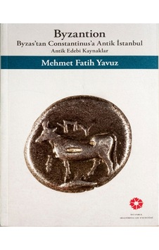 Byzantion - Mehmet Fatih Yavuz - İstanbul Araştırmaları  Enstitüsü