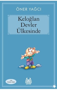 Keloğlan Devler Ülkesinde - Öner Yağcı - Arkadaş Yayıncılık