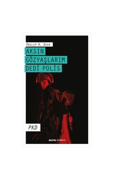Aksın Gözyaşlarım Dedi Polis + Yapışkanlı Not Kağıdı Aksın Gözyaşlarım Dedi Polis + Yapışkanlı Not Kağıdı