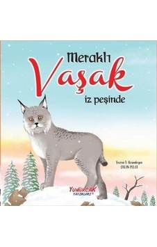 Meraklı Vaşak İz Peşinde - Ercan Polat - Yumurcak Yayınları