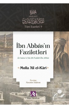 İbn Abbas'ın Faziletleri / Molla Ali El-kari