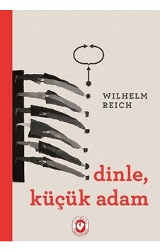 Dinle Küçük Adam Wilhelm Reich
