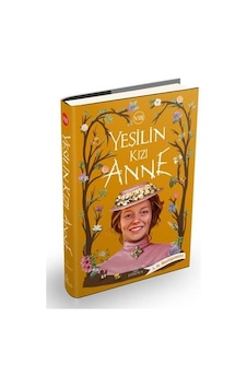 Yeşilin Kızı Anne - 8 - Lucy Maud Montgomery - Ephesus Yayınları Yeşilin Kızı Anne - 8 - Lucy Maud Montgomery - Ephesus Yayınları