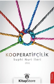 Kooperatifçilik - Suphi Nuri İleri - Dorlion Yayınevi Kooperatifçilik - Suphi Nuri İleri - Dorlion Yayınevi