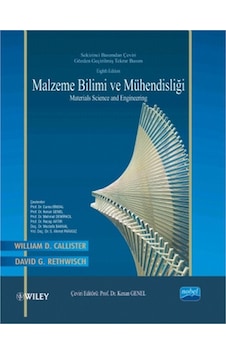 Malzeme Bilimi ve Mühendisliği - William D. Callister -  David D. Rethwisch - Nobel Akademik Yayıncılık