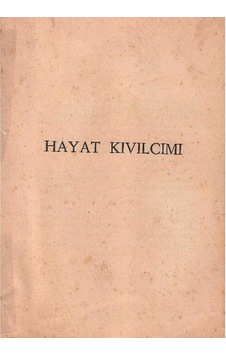 Hayat Kıvılcımı - Erich Maria Remarque Hayat Kıvılcımı - Erich Maria Remarque