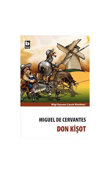 Don Kişot - Miguel de Cervantes Saavedra - Bilgi Yayınevi