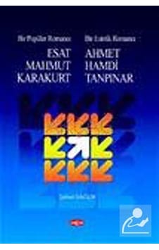 Bir Popüler Romancı Esat Mahmud Karakurt - Bir Estetik Romancı - Ahmet Hamdi Tanpınar - Şaban Sağlık - Akçağ Yayınları Bir Popüler Romancı Esat Mahmud Karakurt - Bir Estetik Romancı - Ahmet Hamdi Tanpınar - Şaban Sağlık - Akçağ Yayınları