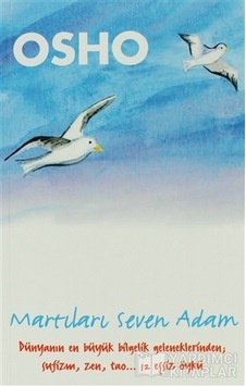 Martıları Seven Adam - Osho - Butik Martıları Seven Adam - Osho - Butik