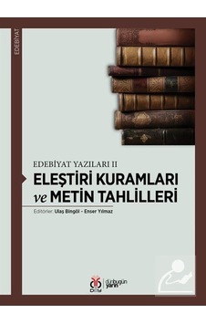 Eleştiri Kuramları ve Metin Tahlilleri- DBY Yayınları Eleştiri Kuramları ve Metin Tahlilleri- DBY Yayınları