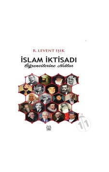 İslam İktisadi Öğrencilerine Notlar - R. Levent Işık - Luna Yayınları İslam İktisadi Öğrencilerine Notlar - R. Levent Işık - Luna Yayınları