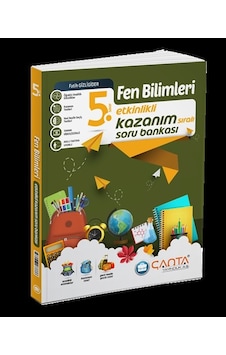 5. Sınıf Fen Bilimleri Etkinlikli Kazanım Soru Bankası Çanta Yayınları