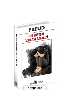 Bir Histeri Vakası Analizi - Freud - Oda Yayınları Bir Histeri Vakası Analizi - Freud - Oda Yayınları