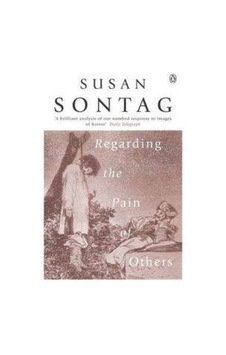Regarding The Pain Of Others Regarding The Pain Of Others