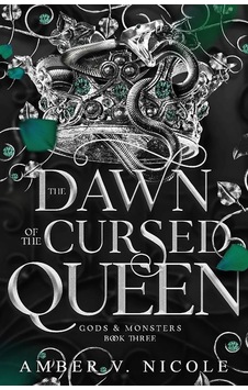 The Dawn Of The Cursed Queen - Gods And Monsters The Dawn Of The Cursed Queen - Gods And Monsters