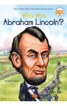 Who Was Abraham Lincoln? 9780448448862