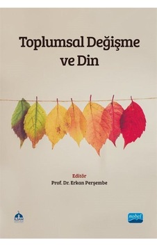 Toplumsal Değişme ve Din / Kolektif Toplumsal Değişme ve Din / Kolektif