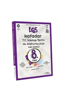 8.Sınıf LGS Kafadar T.C. İnkılap Tarihi ve Atatürkçülük Soru Bankası- Doğan Akademi 8.Sınıf LGS Kafadar T.C. İnkılap Tarihi ve Atatürkçülük Soru Bankası- Doğan Akademi