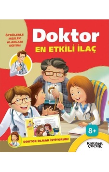 Doktor En Etkili İlaç-Doktor Olmak İstiyorum- Kariyer Çocuk Doktor En Etkili İlaç-Doktor Olmak İstiyorum- Kariyer Çocuk
