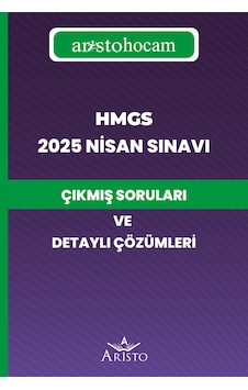 Aristohocam Hmgs 2025 Nisan Sınavı Çıkmış Soruları Ve Detaylı Çözümleri Aristohocam Hmgs 2025 Nisan Sınavı Çıkmış Soruları Ve Detaylı Çözümleri
