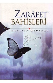 Zarafet Bahisleri - Mustafa Özdamar - Kırk Kandil Yayınları Zarafet Bahisleri - Mustafa Özdamar - Kırk Kandil Yayınları