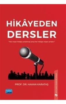 Hikayeden Dersler - Hakan Karataş - Nobel Akademik Yayıncılık Hikayeden Dersler - Hakan Karataş - Nobel Akademik Yayıncılık