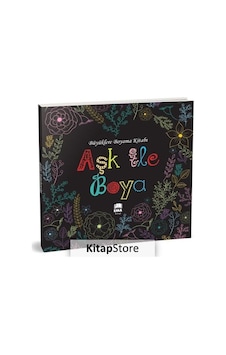 Aşk İle Boya - Büyüklere Boyama Kitabı - Komisyon Aşk İle Boya - Büyüklere Boyama Kitabı - Komisyon