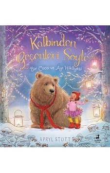 Kalbinden Geçenleri Söyle / Bir Coco Ve Ayı Hikayesi / Apryl S...