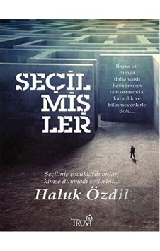 Seçilmişler - Haluk Özdil - Truva Yayınları Seçilmişler - Haluk Özdil - Truva Yayınları