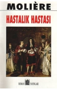 Hastalık Hastası - Moliere - Oda Yayınları Hastalık Hastası - Moliere - Oda Yayınları
