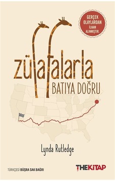 Zürafalarla Batıya Doğru / Lynda Rutledge Zürafalarla Batıya Doğru / Lynda Rutledge