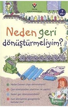 Neden Geri Dönüştürmeliyim?