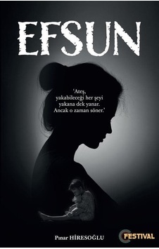 Efsun - Pınar Hiresoğlu - Festival Yayıncılık Efsun - Pınar Hiresoğlu - Festival Yayıncılık