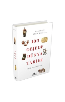 100 Objede Dünya Tarihi - Neil MacGregor - Pegasus