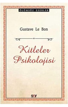 Kitleler Psikolojisi Kitleler Psikolojisi