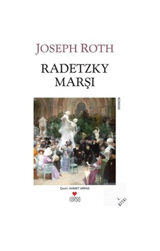 Radetzky Marşı - Joseph Roth - Can Yayınları Radetzky Marşı - Joseph Roth - Can Yayınları