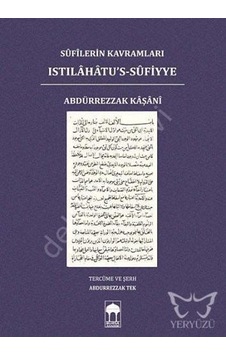 Sufilerin Kavramları Istılahatus Sufiyye Abdürrezzak Kaşani