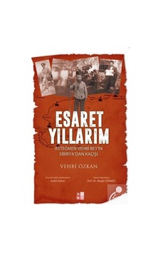 Esaret Yıllarım - Vehbi Özkan Esaret Yıllarım - Vehbi Özkan