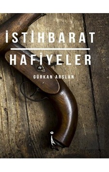 İstihbarat Hafiyeler İkinci Adam Yayınları - İkinci Adam Yayınları İstihbarat Hafiyeler İkinci Adam Yayınları - İkinci Adam Yayınları